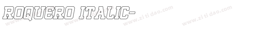 ROQUERO ITALIC字体转换